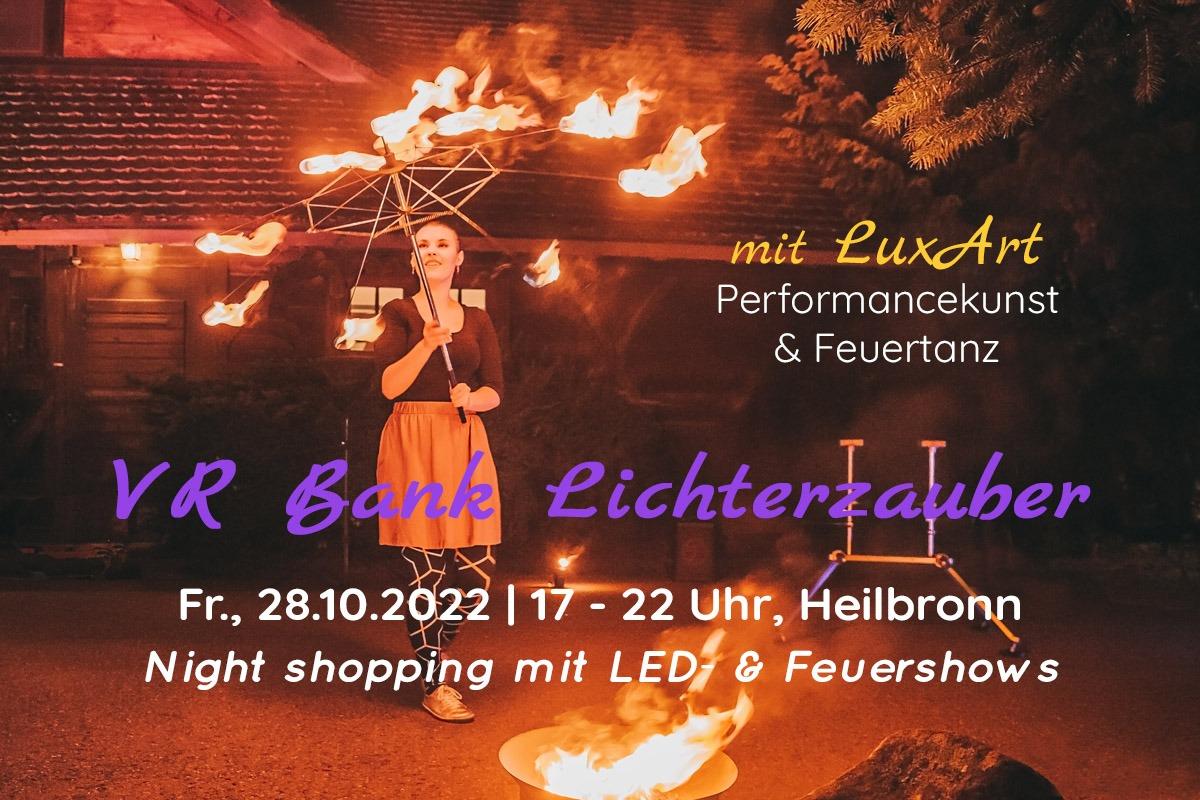Feuershow Heilbronner Lichterzauber öffentlich gebucht. Freitag in Heilbronn, Night Shopping mit LED und Feuershow
